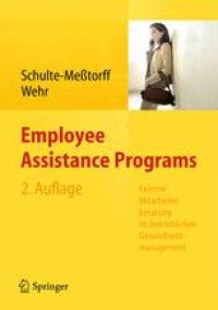 cover of the book Employee Assistance Programs: Externe Mitarbeiterberatung im betrieblichen Gesundheitsmanagement