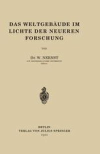 cover of the book Das Weltgebäude im Lichte der Neueren Forschung