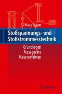 cover of the book Stoßspannungs- und Stoßstrommesstechnik: Grundlagen - Messgeräte - Messverfahren