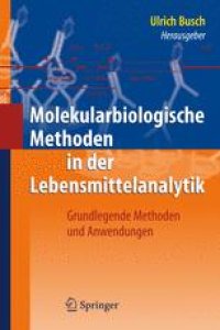 cover of the book Molekularbiologische Methoden in der Lebensmittelanalytik: Grundlegende Methoden und Anwendungen