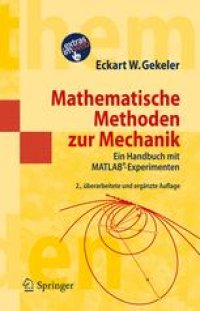 cover of the book Mathematische Methoden zur Mechanik: Ein Handbuch mit MATLAB®-Experimenten