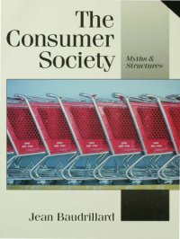 cover of the book The consumer society: myths & structures