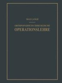 cover of the book Orthopädisch-Chirurgische Operationslehre