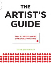 cover of the book The artist's career guide: how to make a living doing what you love