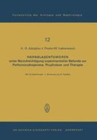 cover of the book Harnblasentumoren: unter Berücksichtigung experimenteller Befunde zur Pathomorphogenese, Prophylaxe und Therapie