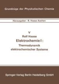 cover of the book Elektrochemie I: Thermodynamik elektrochemischer Systeme