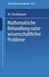 cover of the book Mathematische Behandlung naturwissenschaftlicher Probleme: Teil 2 Differential- und Integralrechnung Eine Einführung für Chemiker und andere Naturwissenschaftler