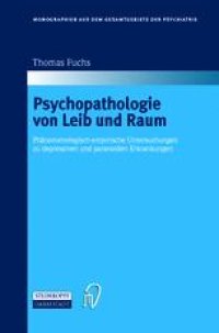 cover of the book Psychopathologie von Leib und Raum: Phänomenologisch-empirische Untersuchungen zu depressiven und paranoiden Erkrankungen