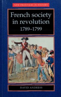 cover of the book French Society in Revolution, 1789-1799