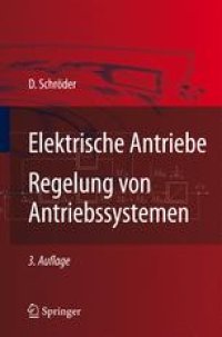 cover of the book Elektrische Antriebe - Regelung von Antriebssystemen