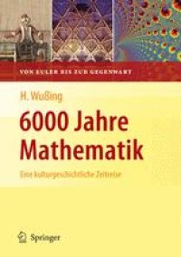 cover of the book 6000 Jahre Mathematik: Eine kulturgeschichtliche Zeitreise – 2. Von Euler bis zur Gegenwart