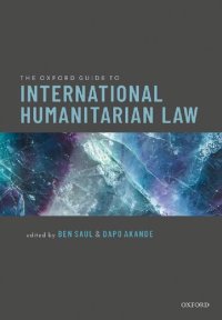 cover of the book The Oxford Guide to International Humanitarian Law