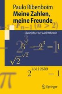 cover of the book Meine Zahlen, meine Freunde: Glanzlichter der Zahlentheorie