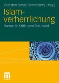 cover of the book Islamverherrlichung: Wenn die Kritik zum Tabu wird