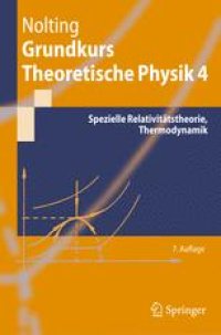 cover of the book Grundkurs Theoretische Physik 4: Spezielle Relativitätstheorie, Thermodynamik