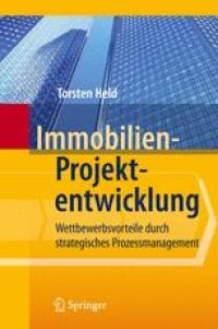 cover of the book Immobilien-Projektentwicklung: Wettbewerbsvorteile durch strategisches Prozessmanagement