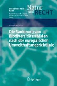 cover of the book Die Sanierung von Biodiversitätsschäden nach der europäischen Umwelthaftungsrichtlinie