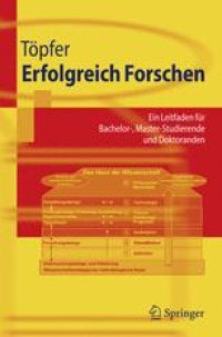 cover of the book Erfolgreich Forschen: Ein Leitfaden für Bachelor-, Master-Studierende und Doktoranden