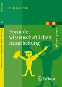 cover of the book Form der wissenschaftlichen Ausarbeitung: Studienarbeit, Diplomarbeit, Dissertation, Konferenzbeitrag