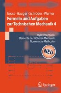 cover of the book Formeln und Aufgaben zur Technischen Mechanik 4: Hydromechanik, Elemente der Höheren Mechanik, Numerische Methoden