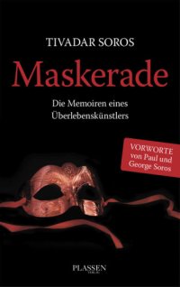 cover of the book Maskerade die Memoiren eines Überlebenskünstlers