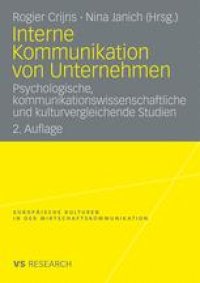 cover of the book Interne Kommunikation von Unternehmen: Psychologische, kommunikationswissenschaftliche und kulturvergleichende Studien