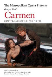 cover of the book The Metropolitan Opera presents Georges Bizet's Carmen