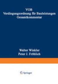 cover of the book VOB Verdingungsordnung für Bauleistungen. Gesamtkommentar: Zur VOB Ausgabe 1992 mit Ergänzungsband 1998