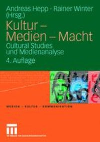 cover of the book Kultur — Medien — Macht: Cultural Studies und Medienanalyse