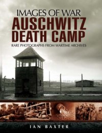 cover of the book Auschwitz Death Camp