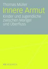 cover of the book Innere Armut: Kinder und Jugendliche zwischen Mangel und Überfluss