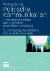 cover of the book Politische Kommunikation: Theoretische Ansätze und Ergebnisse empirischer Forschung