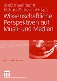 cover of the book Wissenschaftliche Perspektiven auf Musik und Medien