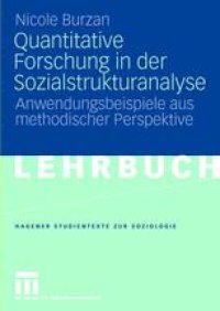 cover of the book Quantitative Forschung in der Sozialstrukturanalyse: Anwendungsbeispiele aus methodischer Perspektive