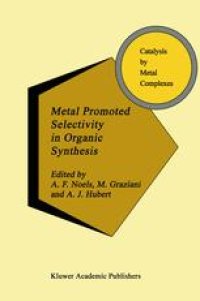 cover of the book Metal Promoted Selectivity in Organic Synthesis