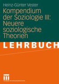 cover of the book Kompendium der Soziologie III: Neuere soziologische Theorien