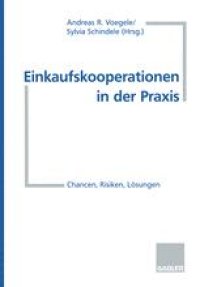 cover of the book Einkaufskooperationen in der Praxis: Chancen, Risiken, Lösungen