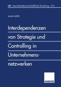 cover of the book Interdependenzen von Strategie und Controlling in Unternehmensnetzwerken