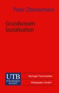 cover of the book Grundwissen Sozialisation: Einführung zur Sozialisation im Kindes- und Jugendalter