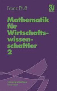 cover of the book Mathematik für Wirtschaftswissenschaftler 2: Lineare Algebra, Funktionen mehrerer Variablen