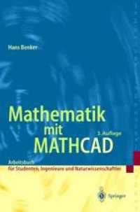 cover of the book Mathematik mit MATHCAD: Arbeitsbuch für Studierende, Ingenieure und Naturwissenschaftler