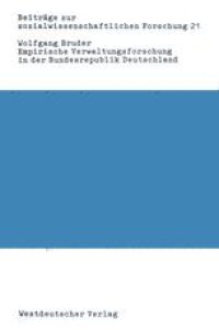 cover of the book Empirische Verwaltungsforschung in der Bundesrepublik Deutschland: Eine Bibliographie-Analyse