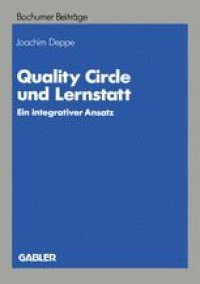 cover of the book Quality Circle und Lernstatt: Ein integrativer Ansatz