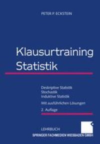 cover of the book Klausurtraining Statistik: Deskriptive Statistik — Stochastik — Induktive Statistik