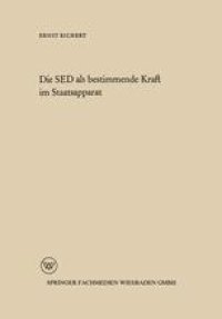 cover of the book Die SED als bestimmende Kraft im Staatsapparat