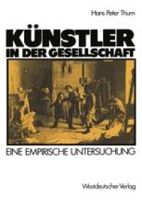 cover of the book Künstler in der Gesellschaft: Ergebnisse einer Befragung unter Bildenden Künstlern in Düsseldorf und Umgebung