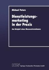 cover of the book Dienstleistungsmarketing in der Praxis: Am Beispiel eines Messeunternehmens