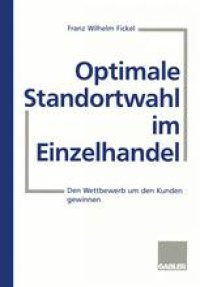 cover of the book Optimale Standortwahl im Einzelhandel: Den Wettbewerb um den Kunden gewinnen