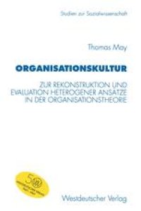 cover of the book Organisationskultur: Zur Rekonstruktion und Evaluation heterogener Ansätze in der Organisationstheorie