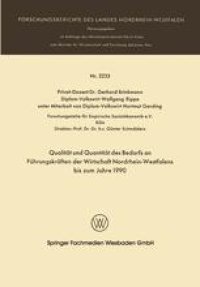 cover of the book Qualität und Quantität des Bedarfs an Führungskräften der Wirtschaft Nordrhein-Westfalen bis zum Jahre 1990